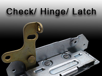 Door Check/ Hinge/ Latch